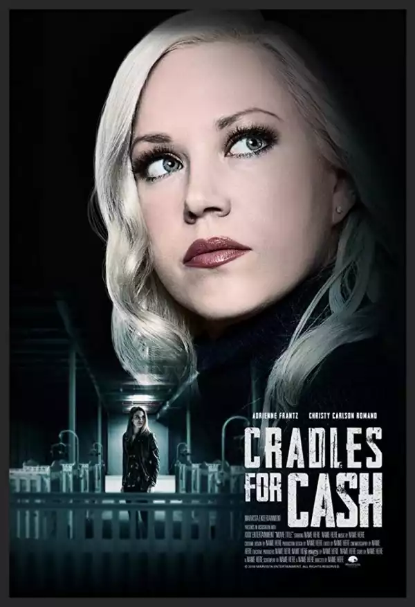 Cradles For Cash (2019)